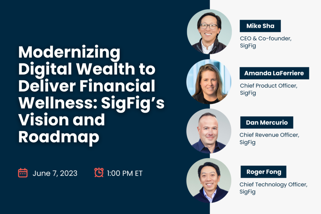 [On Demand Web Seminar] Modernizing Digital Wealth to Deliver Financial Wellness